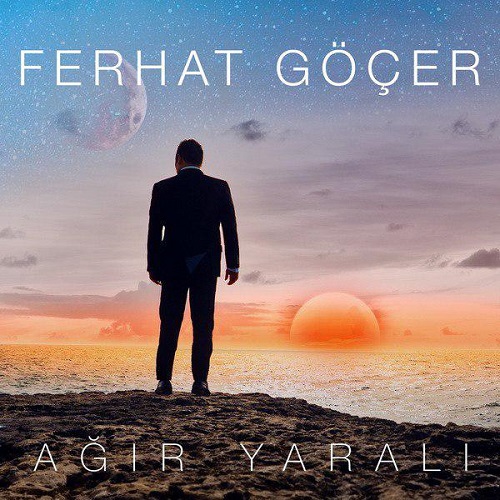 Ferhat Gocer - Agir Yarali