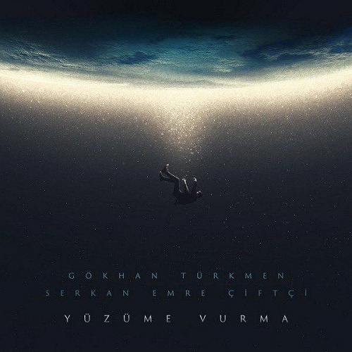 Gokhan Turkmen - Yuzume Vurma